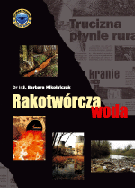 „Rakotwórcza woda”